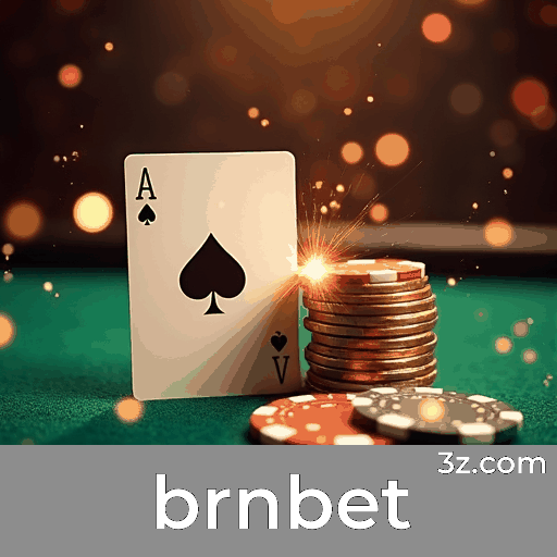Brnbet: Plataforma de Apostas Confiável e Rápida